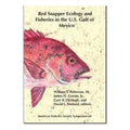 Gulf U.S. and Ecology Paperback Pre-Owned Mexico the of in Snapper Red Fisheries