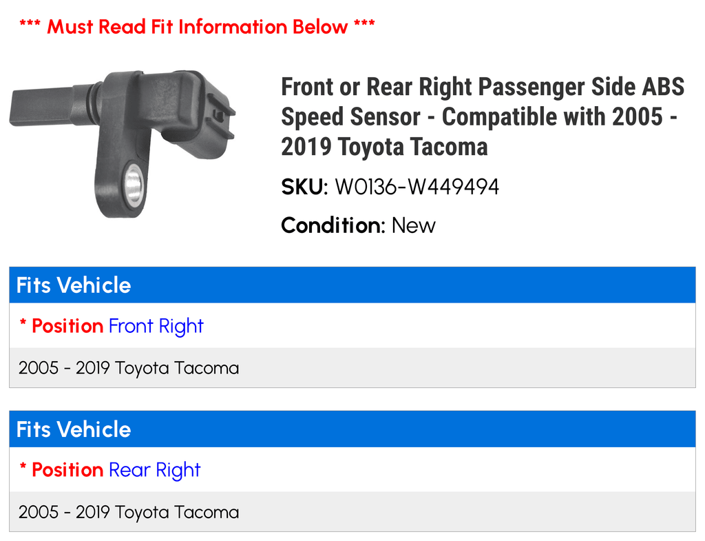 with 2007 Rear 2017 Side 2005 Sensor 2013 2020 2018 2012 2015 Tacoma Right 2009 2019 2016 Front 2010 Speed 2006 ABS Passenger 2011 2008 Compatible - - or 2014
