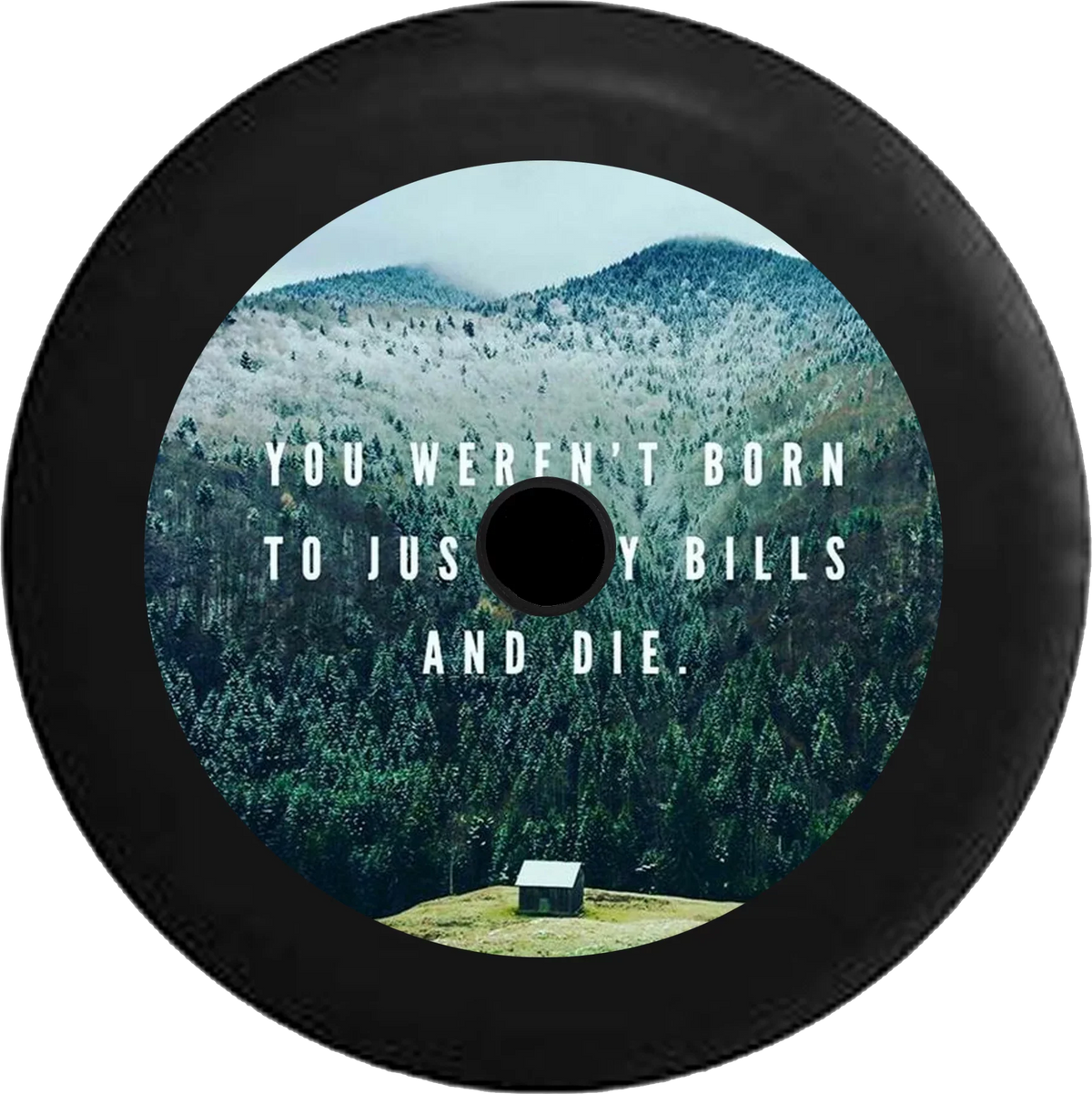to Bills Just Pay 33 Born Cabin JL Wrangler Die Camera Vacation 2019 Weren't Spare Inch for Jeep Backup Tire RV 2018 Cover Moutain
